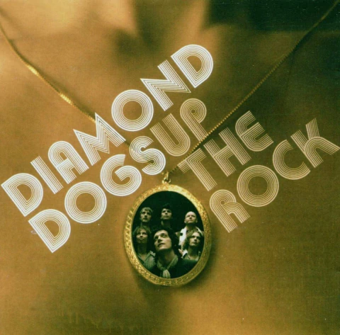 DIAMOND DOGS UP THE ROCK Cd