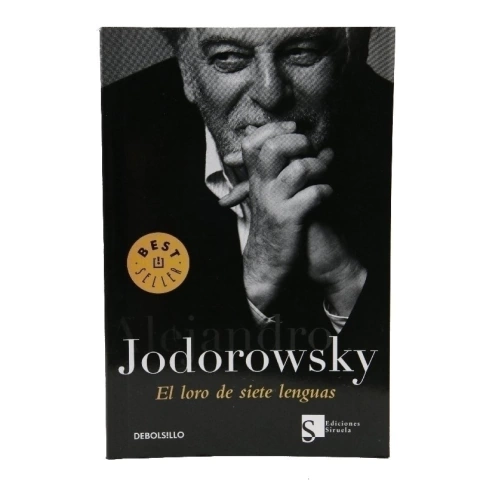 LIBRO EL LORO DE LAS SIETE LENGUAS - Alejandro Jodorowsky - comprar online