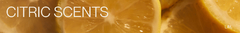 Banner de la categoría CITRIC SCENTS