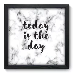 Quadro Decorativo com Moldura - Today - 004qnr