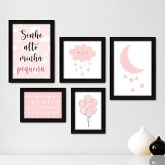 Kit Com 5 Quadros Decorativos - Sonhe Alto Minha Pequena - Infantil - Bebê - Baby - 305kq01