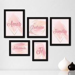 Kit Com 5 Quadros Decorativos - Amor - Gratidão - Família - Felicidade - Fé - Abstrato - Rosa - 402kq01