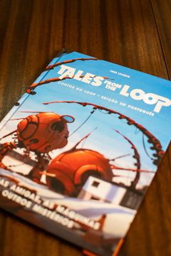 Nossas Amigas, as Máquinas e Outros Mistérios - Campanha Tales From The Loop - Caixinha Boardgames