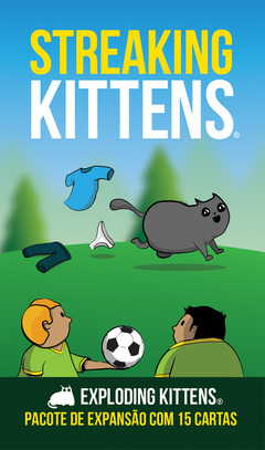 Streaking Kittens - Expansão Exploding Kittens na internet