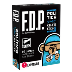 FDP Temático: Política e Outras Chatices - Expansão FDP: Foi de Propósito