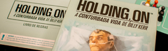Imagem do Holding On: A Conturbada Vida de Billy Kerr