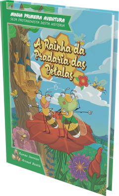 Minha Primeira Aventura: A Rainha da Pradaria das Pétalas