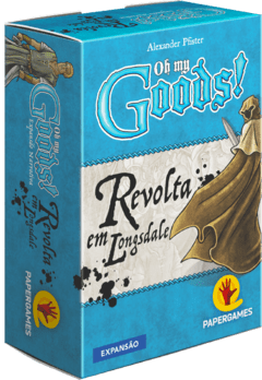 Revolta em Longsdale - Expansão Oh My Goods!