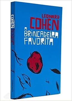 A Brincadeira Favorita - Leonard Cohen