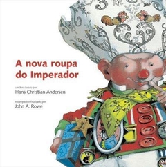 A NOVA ROUPA DO IMPERADOR - Hans Christian Andersen