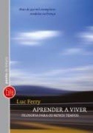 APRENDER A VIVER - Luc Ferry