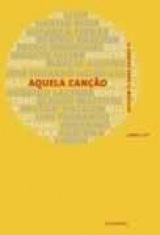 AQUELA CANÇÃO - 12 contos para 12 músicas - Vários autores