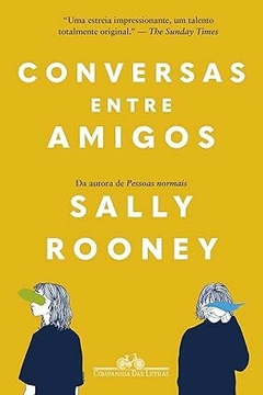 Conversas entre amigos (Nova edição) - Sally Rooney