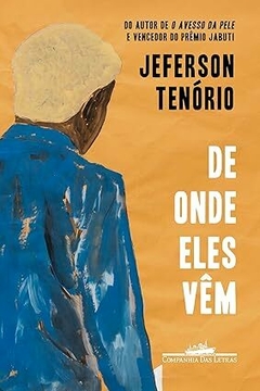 De onde eles vêm - Jeferson Tenório