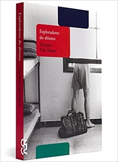 Exploradores do Abismo - Enrique Vila - Matas