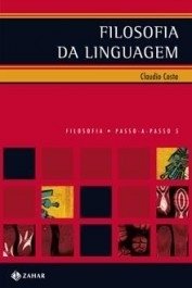 FILOSOFIA DA LINGUAGEM - Cláudio Ferreira Costa