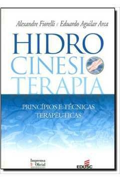 Hidrocinesioterapia. Princípios E Técnicas Terapêuticas - Alexandre Fiorelli - outlet