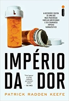 Império da dor - Patrick Radden Keefe