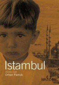 ISTAMBUL - Memória e Cidade - Orham Pamuk