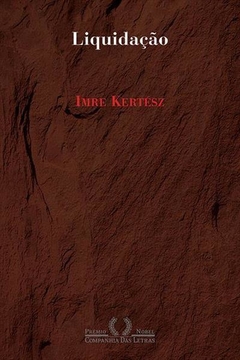 LIQUIDAÇÃO - Imre Kertesz