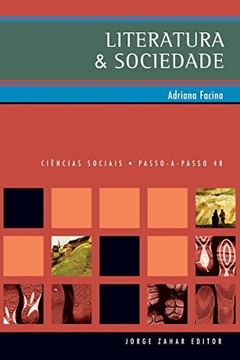 LITERATURA E SOCIEDADE - Adriana Facina