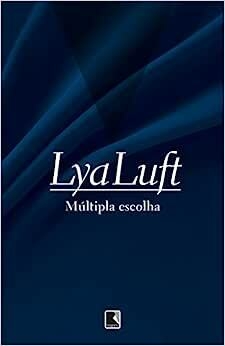 MÚLTIPLA ESCOLHA - LYA LUFT