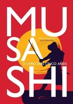 O LIVRO DOS CINCO ANÉIS - Musashi