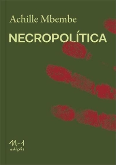 NECROPOLÍTICA - Achille Mbembe