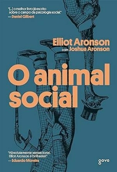 O ANIMAL SOCIAL - Ellon Aronson