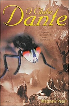 O CLUBE DANTE - Matthew Pearl