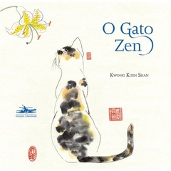 O GATO ZEN - KWONG KUEN SHAN