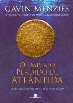 O IMPERIO PERDIDO DE ATLANTIDA - Gavin Menzies