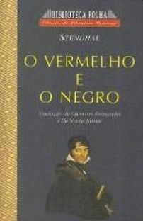 O vermelho e o negro (Clássicos da Literatura Universal #14) - Stendhal