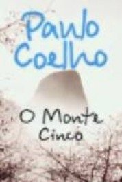 O MONTE CINCO - Paulo Coelho