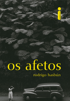 OS AFETOS - RODRIGO HASBÚN