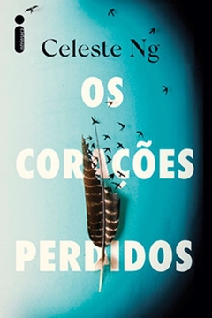 OS CORAÇÕES PERDIDOS - CELESTE NG