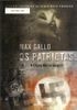 OS PATRIOTAS - 4 vols. - Max Gallo - comprar online