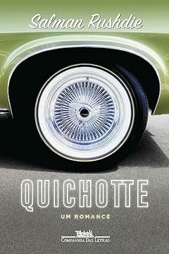 QUICHOTTE - SALMAN RUSHDIE