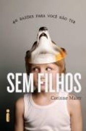 SEM FILHOS - Corinne Mayer