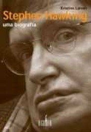 STEPHEN HAWKING - UMA BIOGRAFIA - Kristina Larsen