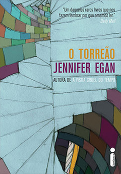 O TORREÃO - JENNIFER EGAN