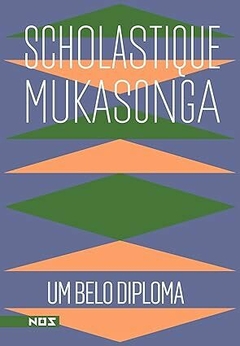 Um belo diploma - Scholastique Mukasonga