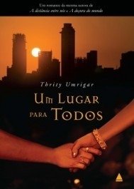 UM LUGAR PARA TODOS - Thrity Umrigar