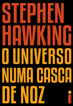 O UNIVERSO NUMA CASCA DE NOZ - Stephen Hawking