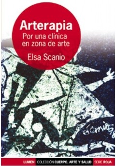 Arterapia - Por una clínica en zona de arte - Elsa Scanio - Libro