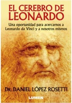 El cerebro de Leonardo - Dr. Daniel López Rosetti - Libro