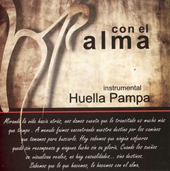 Huella Pampa: Con el alma - CD