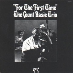 Count Basie: For The First Time - CD