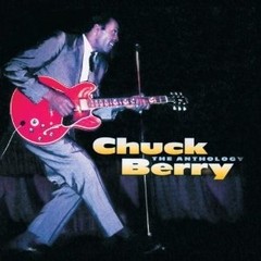 Chuck Berry: The Anthology (2 CDs)