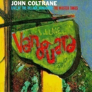 John Coltrane: Live in the Village Vanguard - The Masters Takes - CD